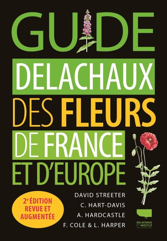 Guide Delachaux des fleurs de France et d'Europe - Collectif Collectif - DELACHAUX