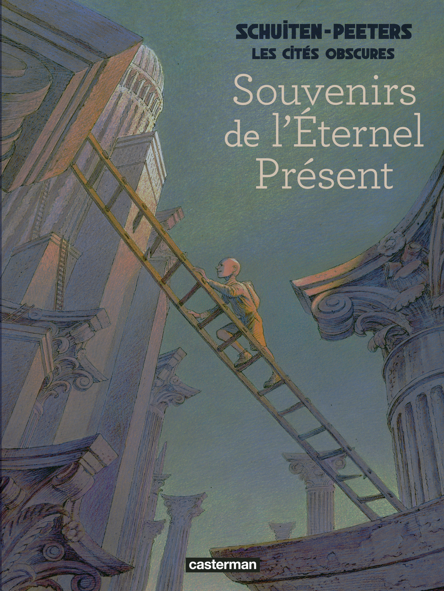 Les Cités obscures - Souvenirs de l'éternel présent - François Schuiten, Benoît Peeters, François Schuiten,  BENOIT PEETERS / FRANCOIS SCHUITEN - CASTERMAN