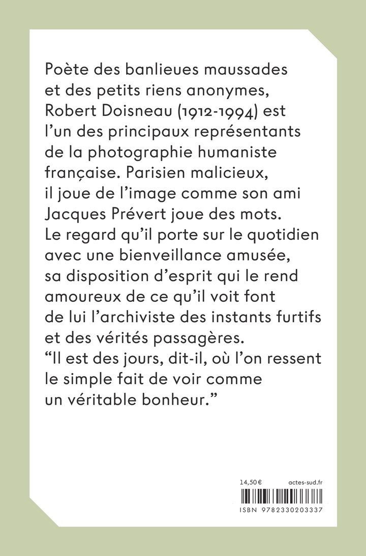 Robert Doisneau - Robert Doisneau, Sylvain Roumette, Robert Doisneau, Sylvain Roumette - ACTES SUD