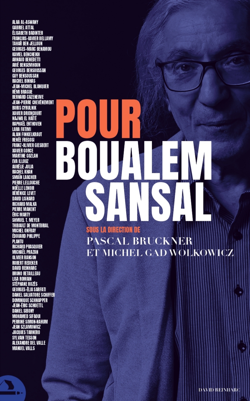 Pour Boualem Sansal - Pascal Bruckner,  Gad Wolkowicz Michel - DAVID REINHARC