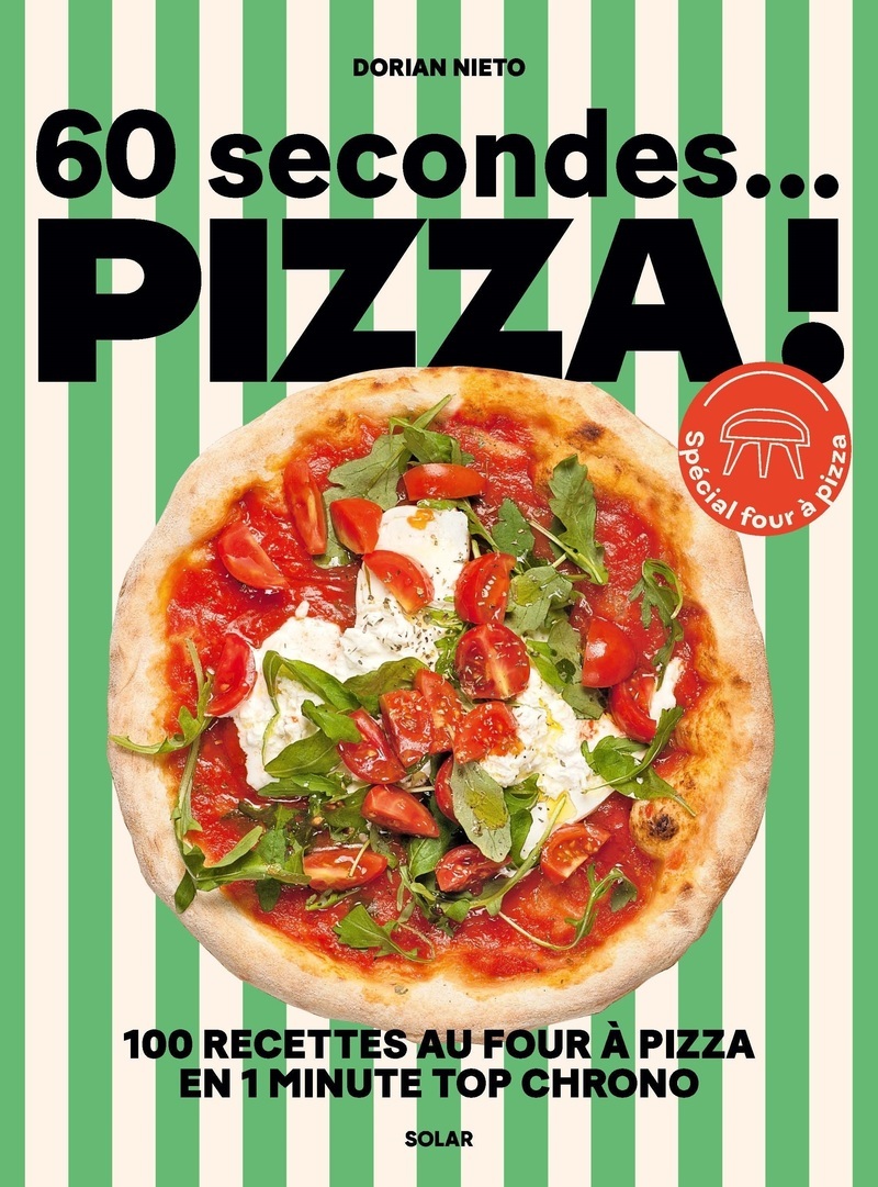 60 secondes... Pizza ! - Dorian Nieto - SOLAR