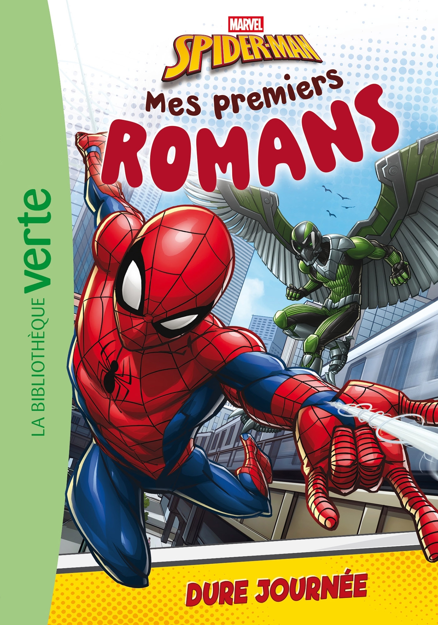 Mes premiers romans Spider-Man 02 - Dure journée -  Marvel - HACHETTE JEUN.