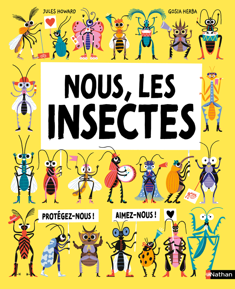 Nous, les insectes - Jules Howard, Gosia HERBA, Adrien Scharff, Gosia HERBA - NATHAN