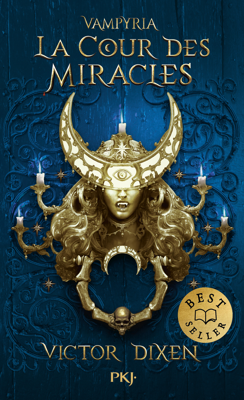 Vampyria - Livre 2 La Cour des Miracles - Victor Dixen - POCKET JEUNESSE