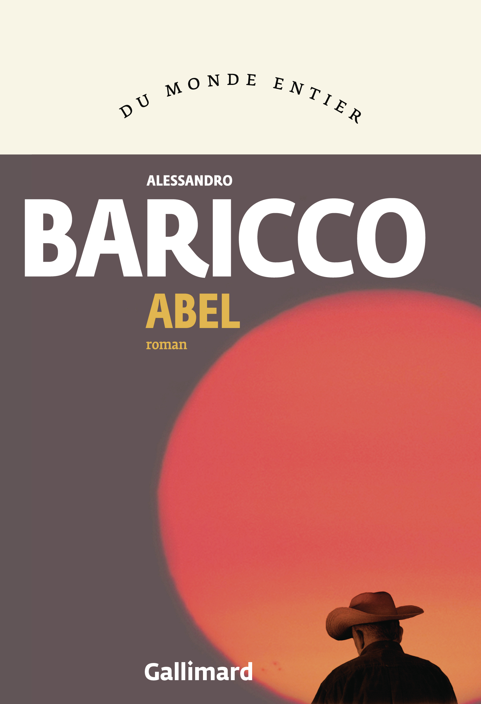 Abel -  ALESSANDRO BARICCO, Alessandro Baricco, Alessandro Baricco, Lise Caillat - GALLIMARD