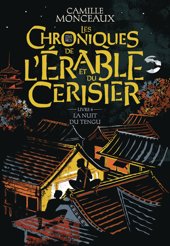 Les chroniques de l'érable et du cerisier - 4 -  CAMILLE MONCEAUX, Camille Monceaux - GALLIMARD JEUNE