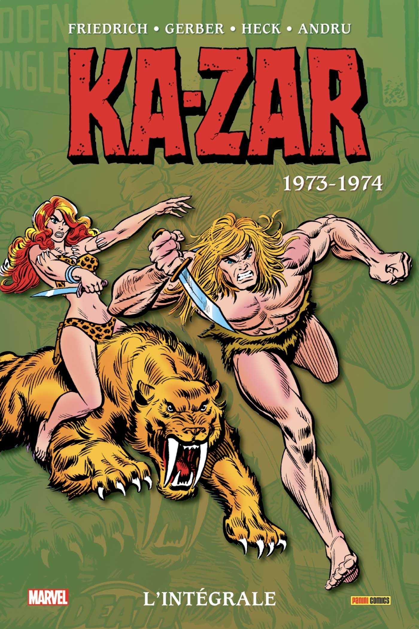 Ka-zar: L'intégrale 1973-1974 (T02) - Mike Friedrich, Steve Gerber, Don Heck, Ross Andru - PANINI