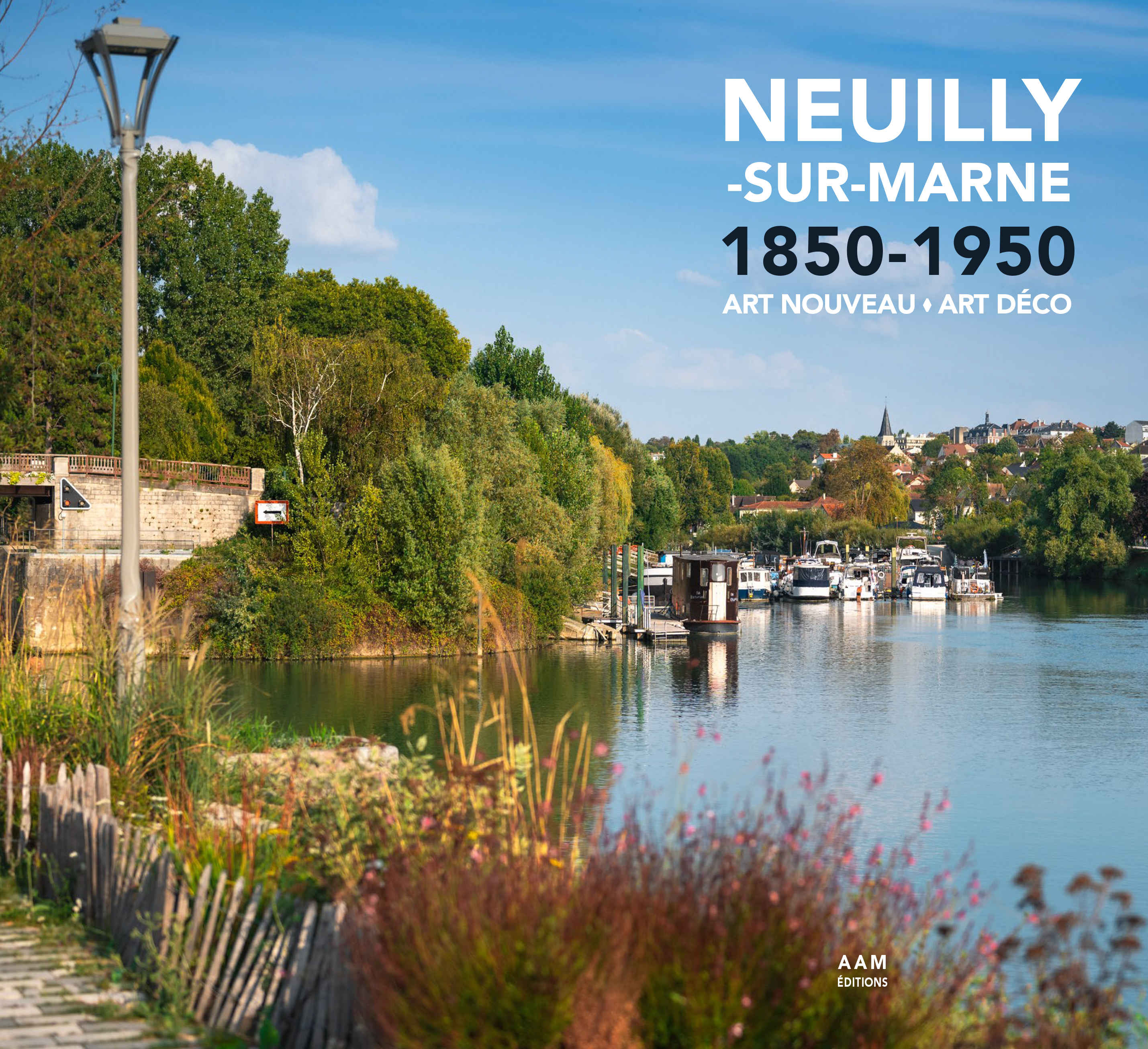 Neuilly-sur-Marne 1850-1950 Art Nouveau Art Déco - Maurice Culot, Charlotte Mus, Hélène Caroux, Antoine Furio, Benoît Pouvreau, Marie-Françoise Laborde, Jean-Michel Leniaud, Maurice Culot, Charlotte Mus, Hélène Caroux, Antoine Furio, Benoît Pouvreau, Mari