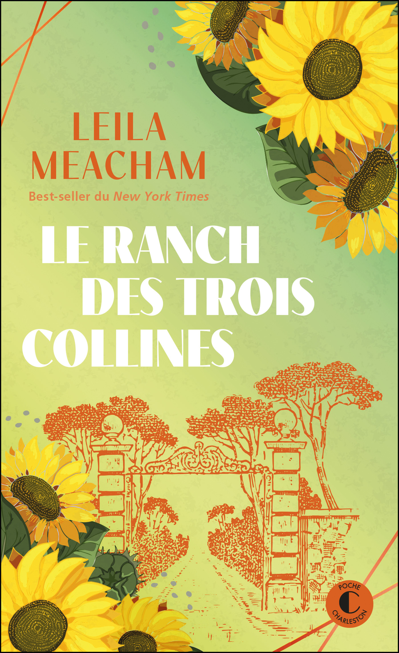 Le ranch des trois collines - Leila Meacham, Elisabeth Luc - CHARLESTON