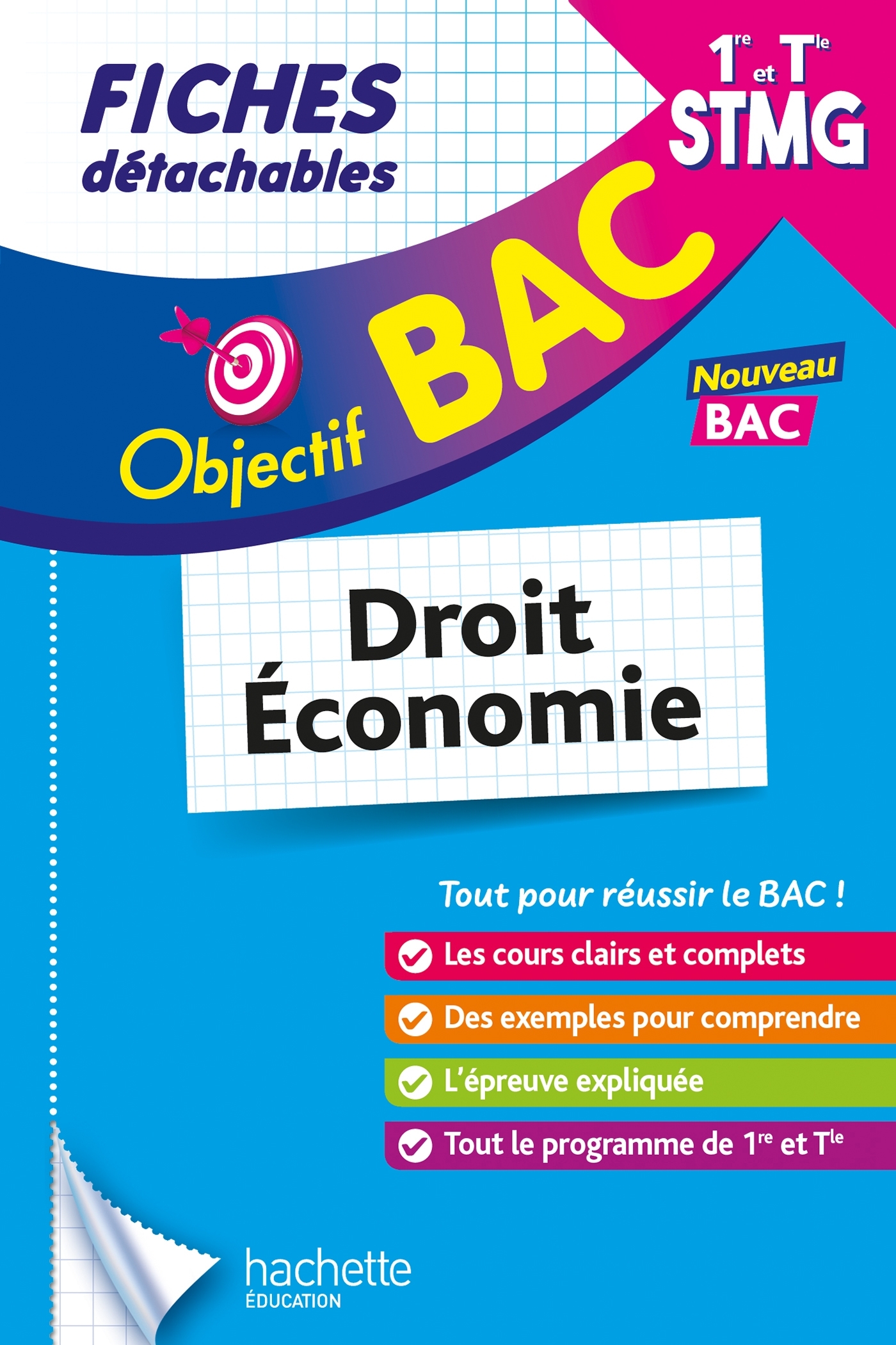 Objectif BAC Fiches 1re et Term STMG Droit et Économie - Bruno Bonnefous, Marc Geronimi, David Leccia - HACHETTE EDUC