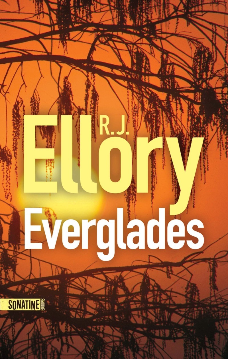 Everglades - R.J. Ellory, Etienne Gomez - SONATINE