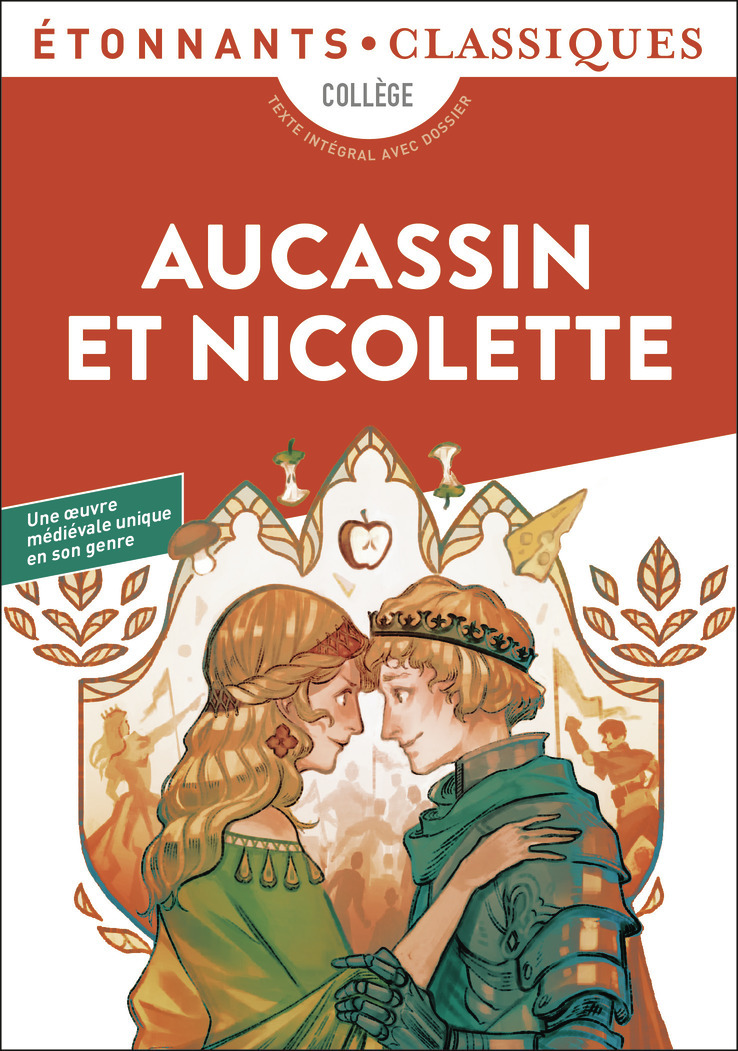 Aucassin et Nicolette -  Anonymes, Alexandre Micha - FLAMMARION
