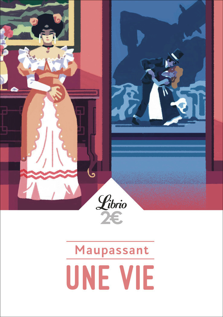 Une vie - Guy de Maupassant, Guy de Maupassant - J'AI LU