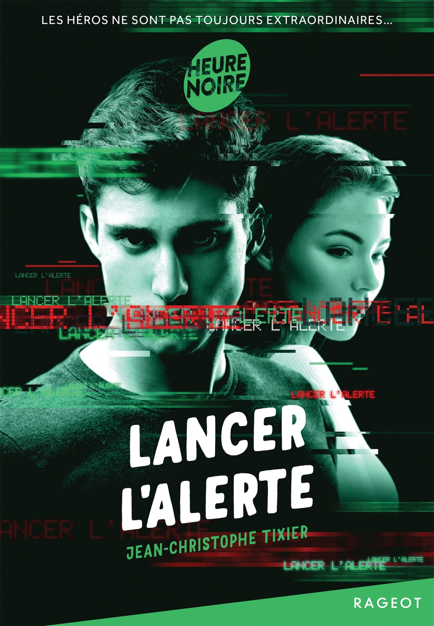 Lancer l'alerte - TIXIER JEAN-CHRISTOPHE - RAGEOT