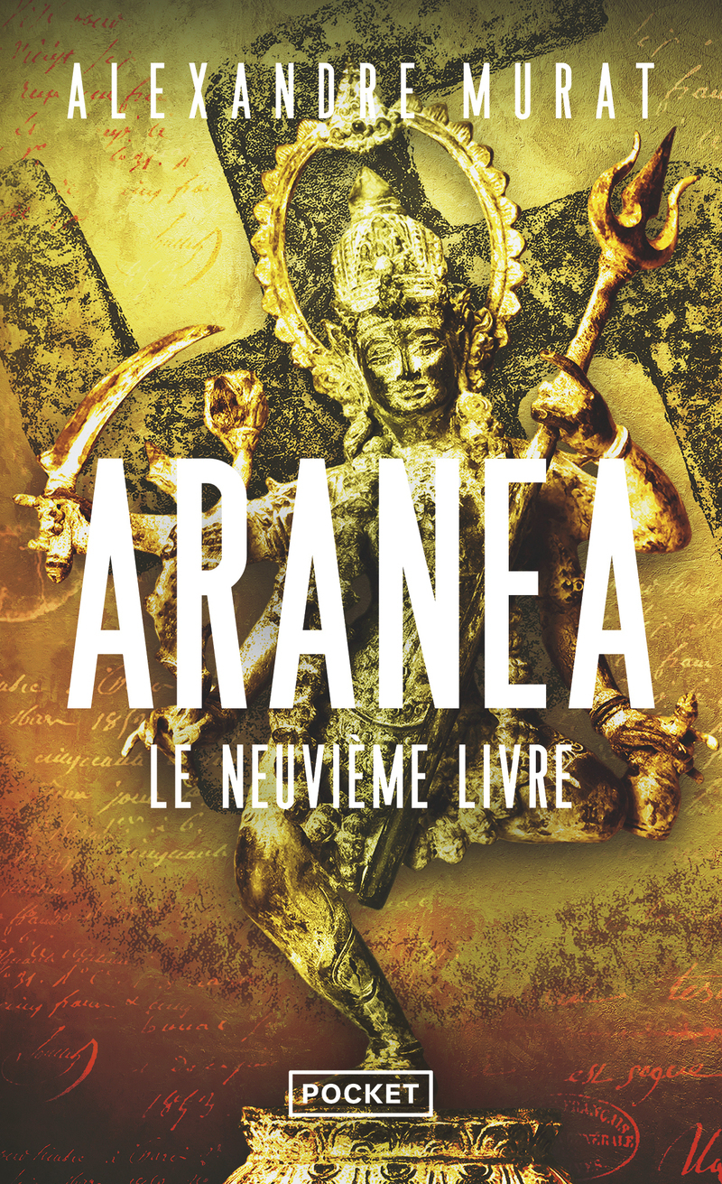 Aranea - Le Neuvième livre - MURAT ALEXANDRE - POCKET