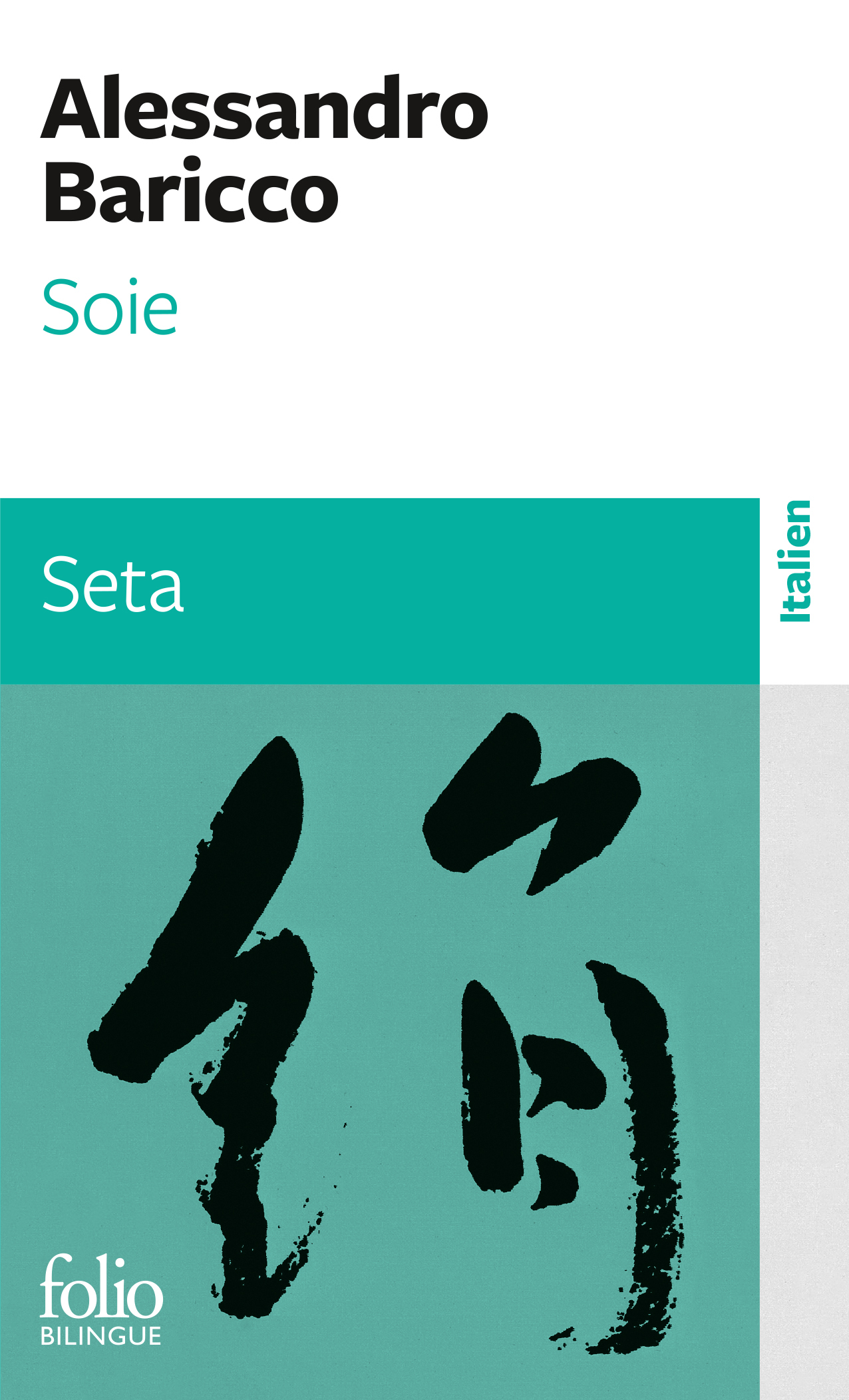 Soie/Seta - Alessandro Baricco, Françoise Brun - FOLIO