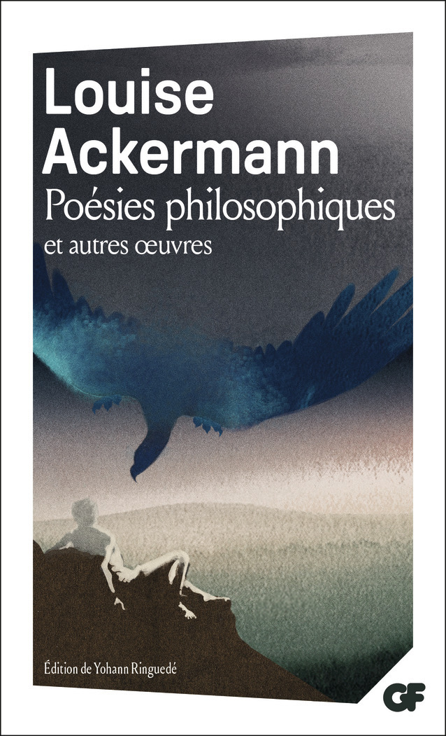 Poésies philosophiques et autres oeuvres - LOUISE-VICTORINE ACKERMANN LOU - FLAMMARION