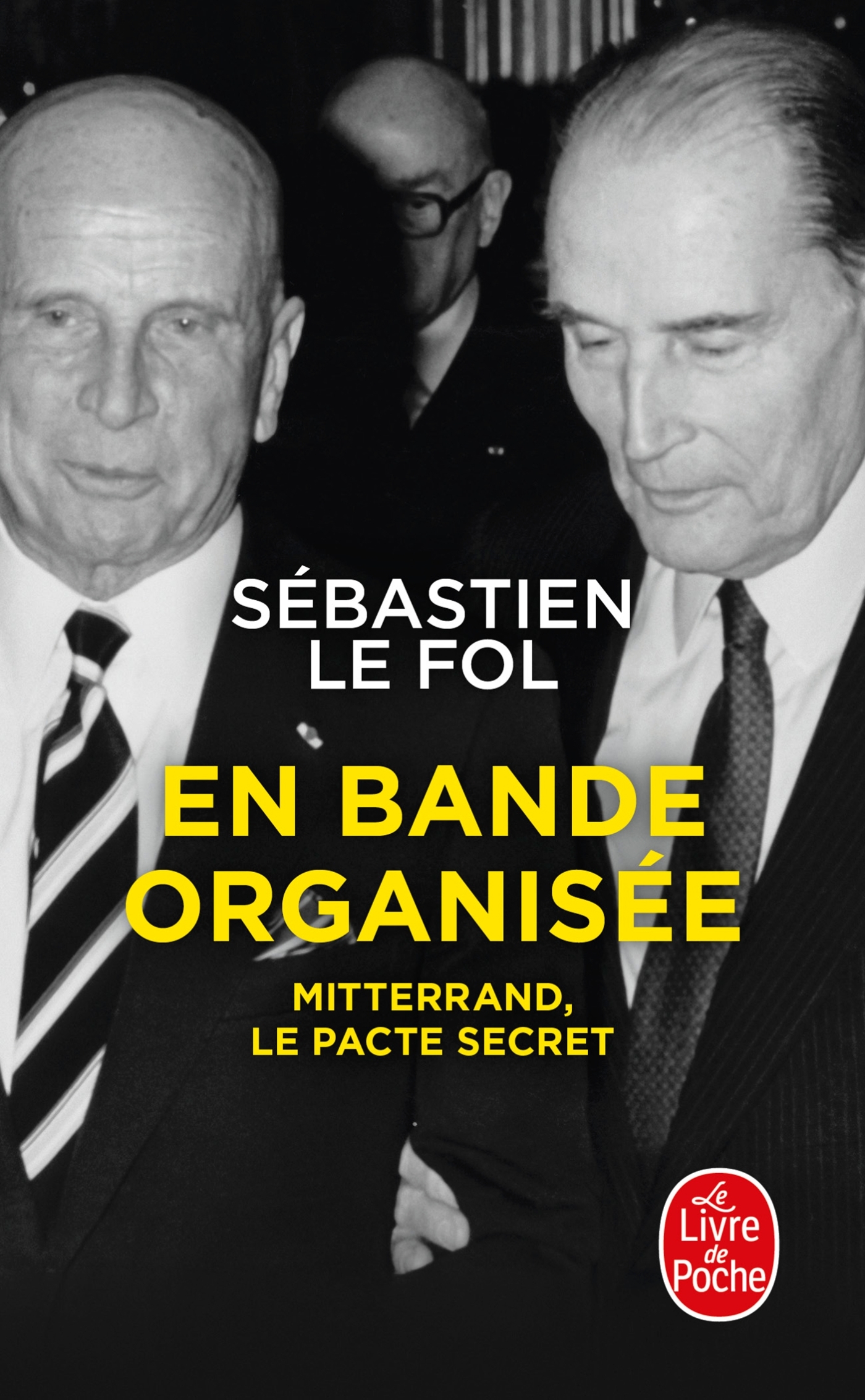 En bande organisée - Sébastien Le Fol - LGF