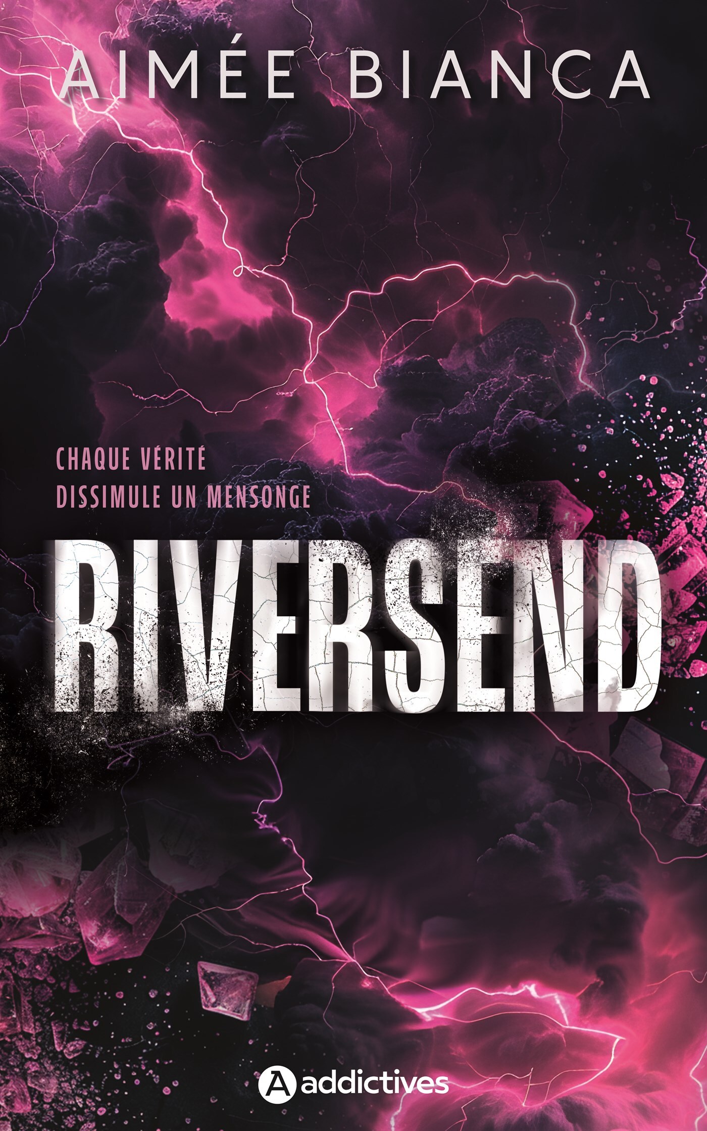 Riversend - Aimée Bianca - ADDICTIVES