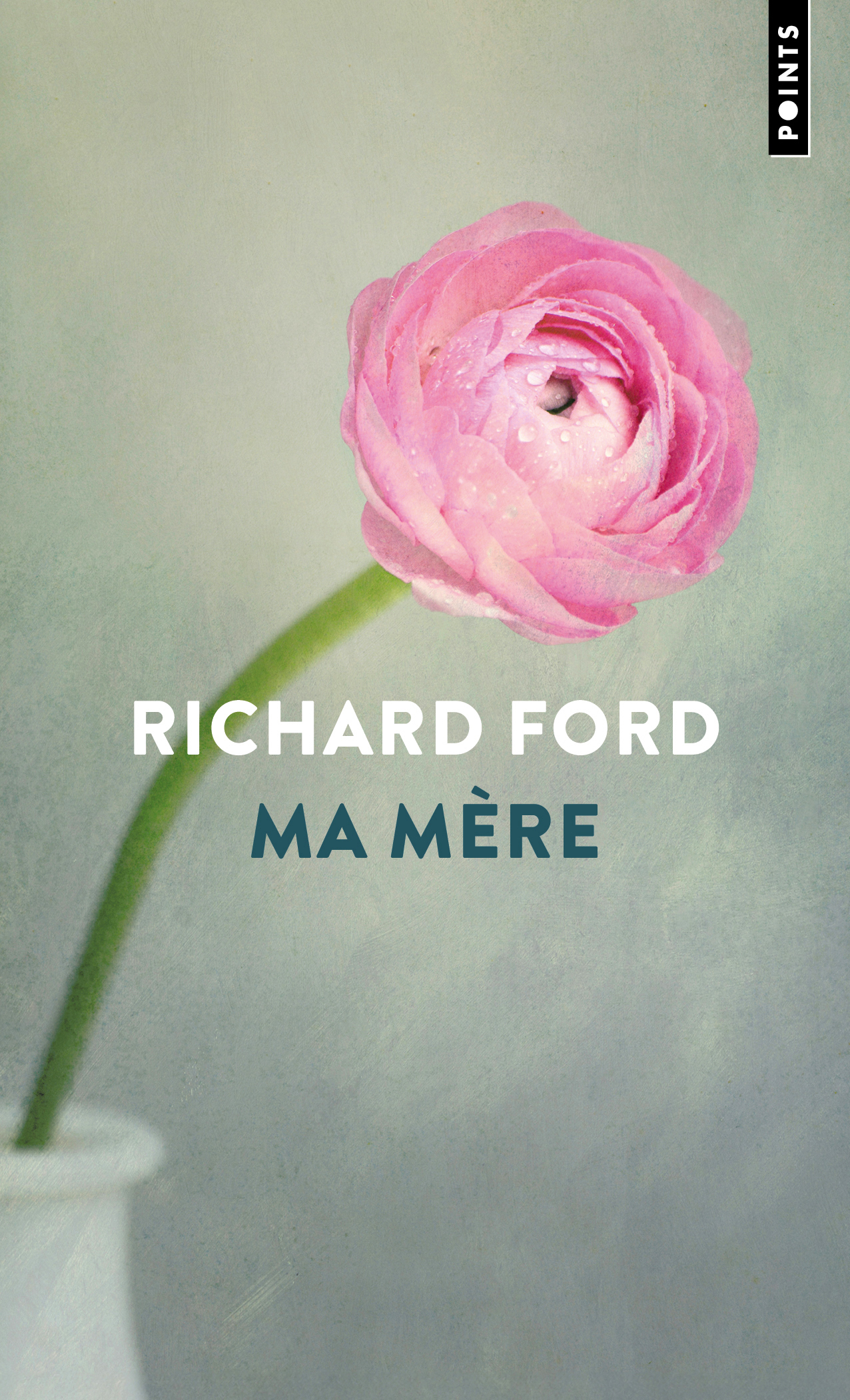 Ma mère - FORD RICHARD - POINTS