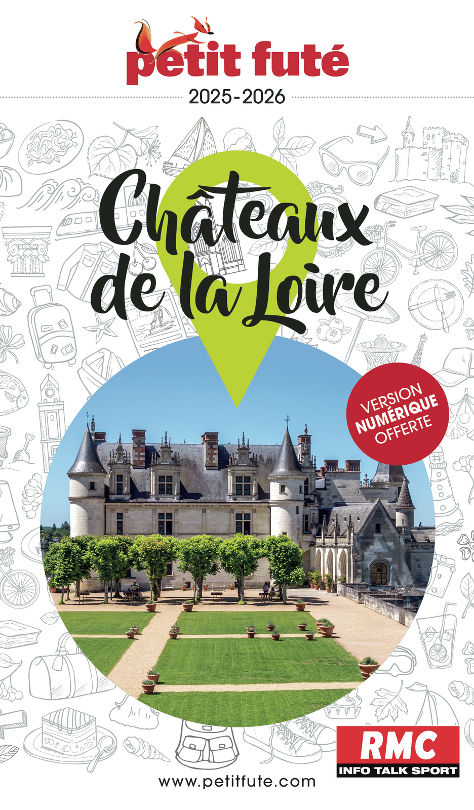 Guide Châteaux de la Loire 2025 Petit Futé - AUZIAS DOMINIQUE - PETIT FUTE