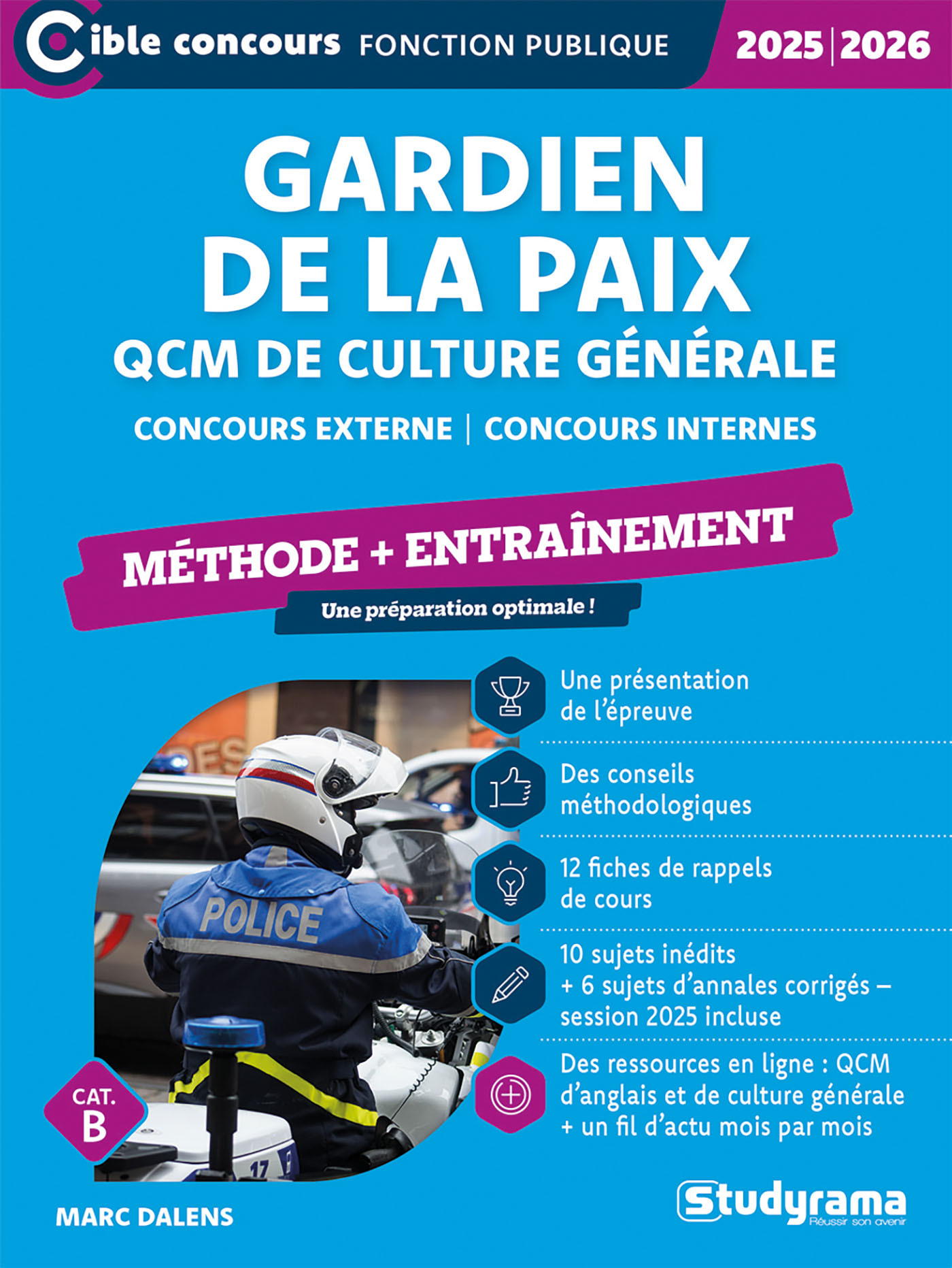 Gardien de la paix – QCM de culture générale et d’actualité (Concours 2025-2026) - DALENS MARC - STUDYRAMA