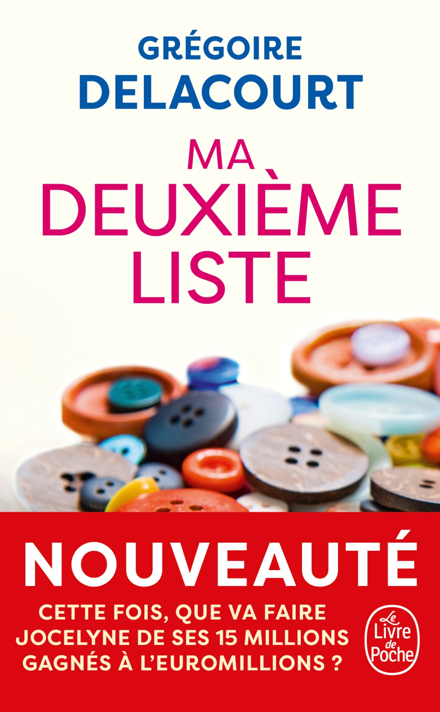 Ma deuxième liste - DELACOURT GREGOIRE - LGF