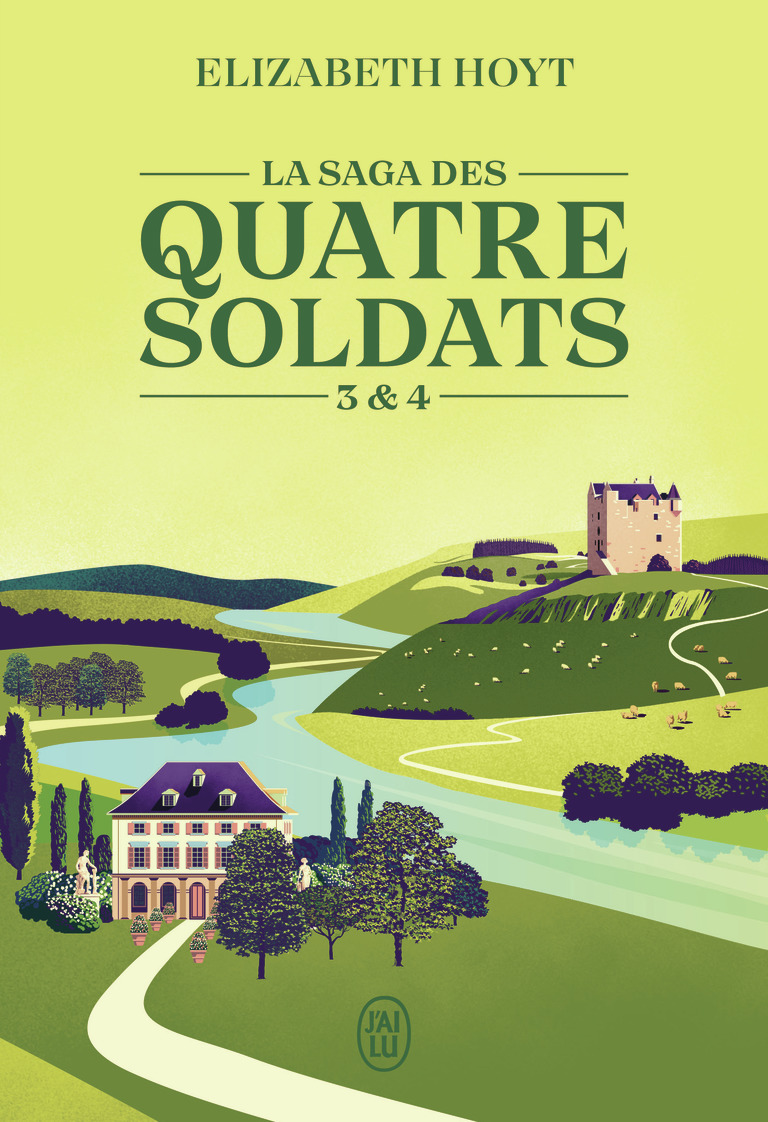 La saga des quatre soldats - Elizabeth Hoyt, Daniel Garcia - J'AI LU