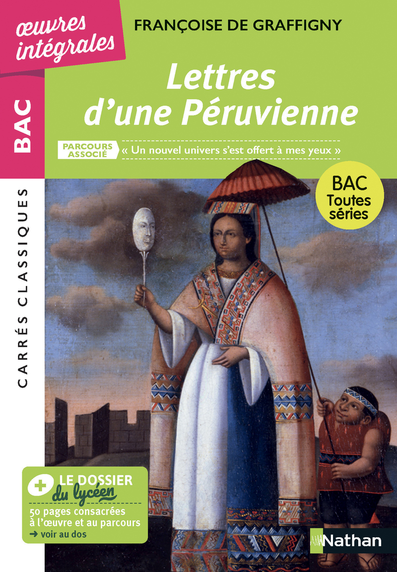 Lettres d'une Péruvienne - Françoise De Graffigny, Adrien Viallet - NATHAN