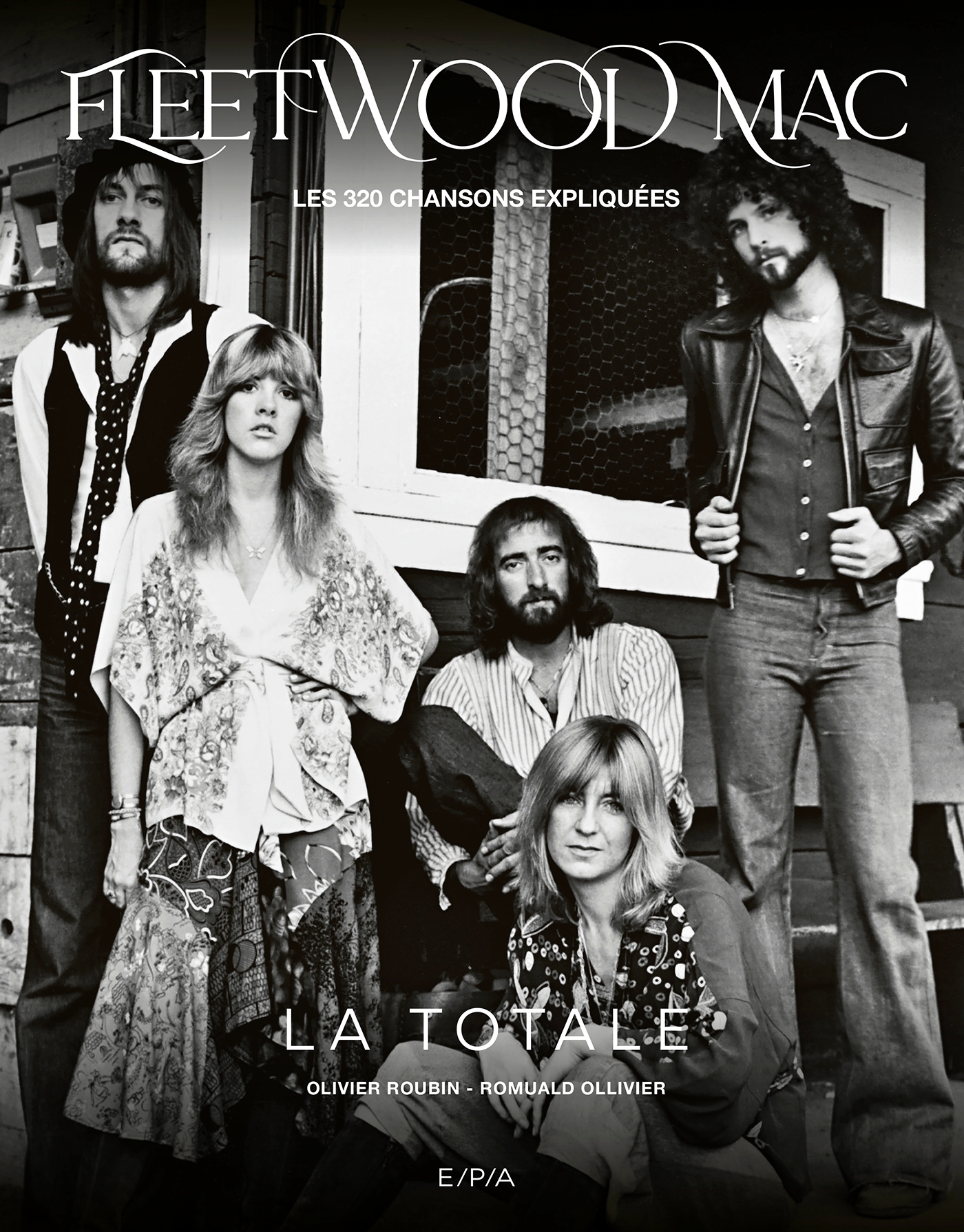 La Totale Fleetwood Mac - Olivier Roubin, Romuald Ollivier - EPA