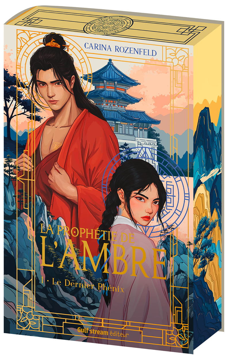 La Prophétie de l'ambre - Tome 1 Le Dernier Phénix - Carina Rozenfeld - GULF STREAM