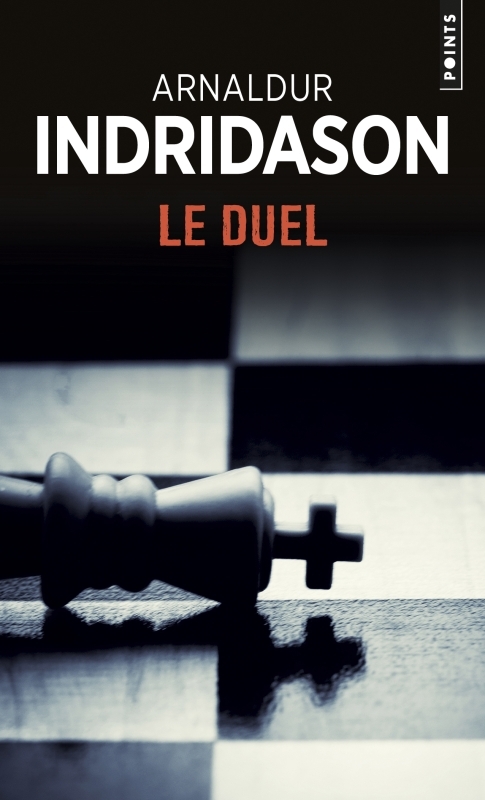 Le Duel - Arnaldur Indridason - POINTS