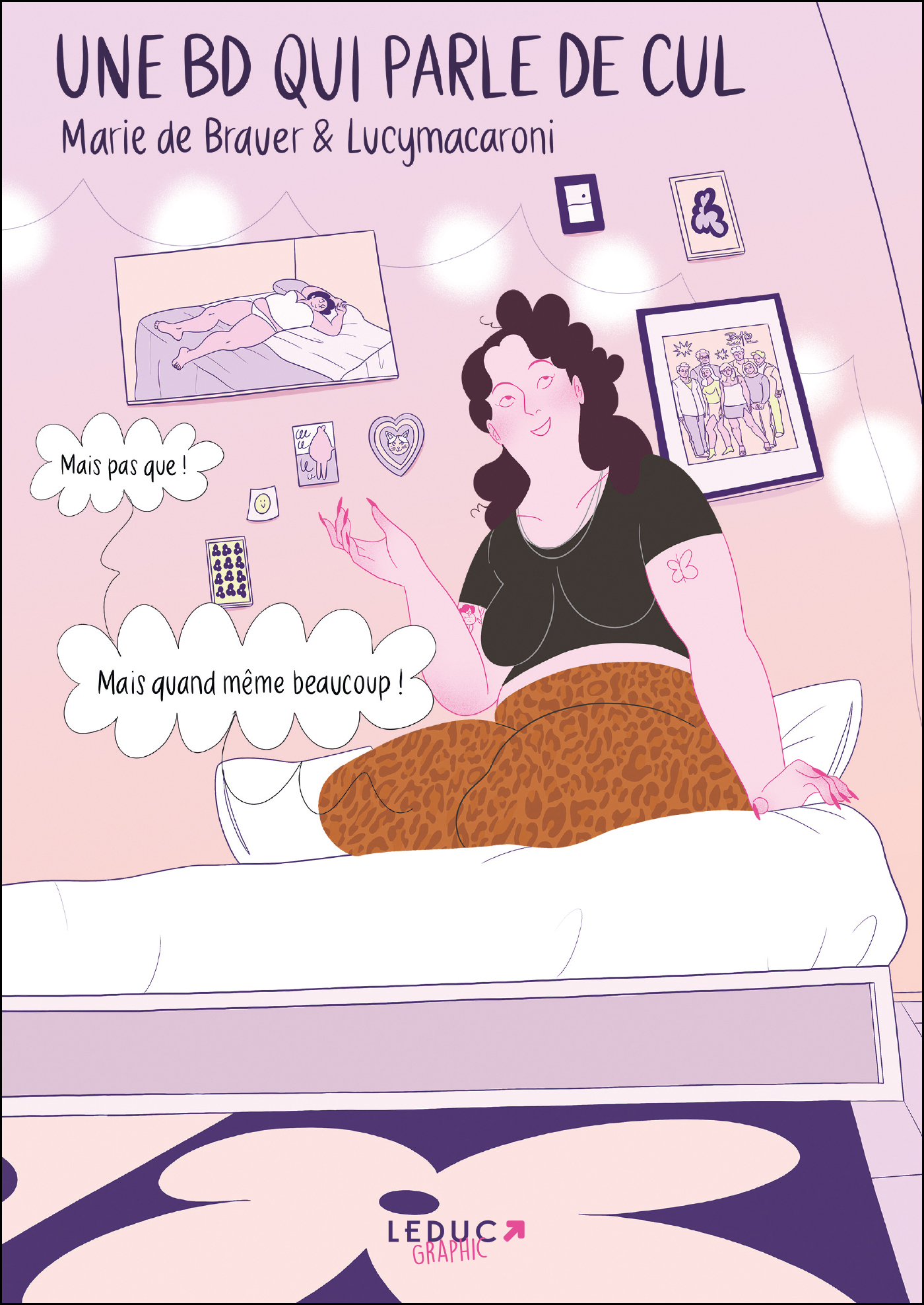 Une BD qui parle de cul - Lucy Macaroni, Marie de Brauer - LEDUC GRAPHIC