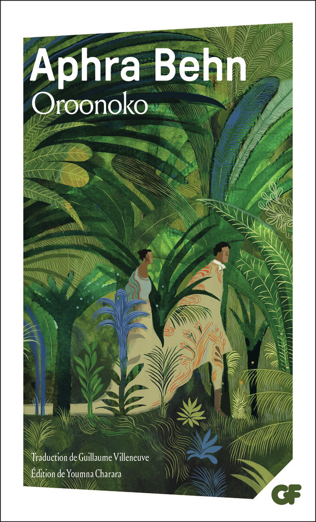 Oroonoko - Aphra Behn, Youmna Charara, Guillaume Villeneuve - FLAMMARION