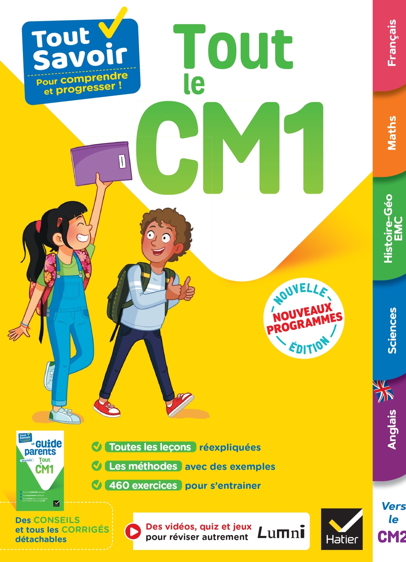 Tout Savoir CM1 - Tout-en-un - Nouveaux Programmes - Stéphanie Grison, Dominique Marchand, André Mul, Bénédicte Idiard, Marc Antoine, Richard Minguez, Corinne Touati - HATIER