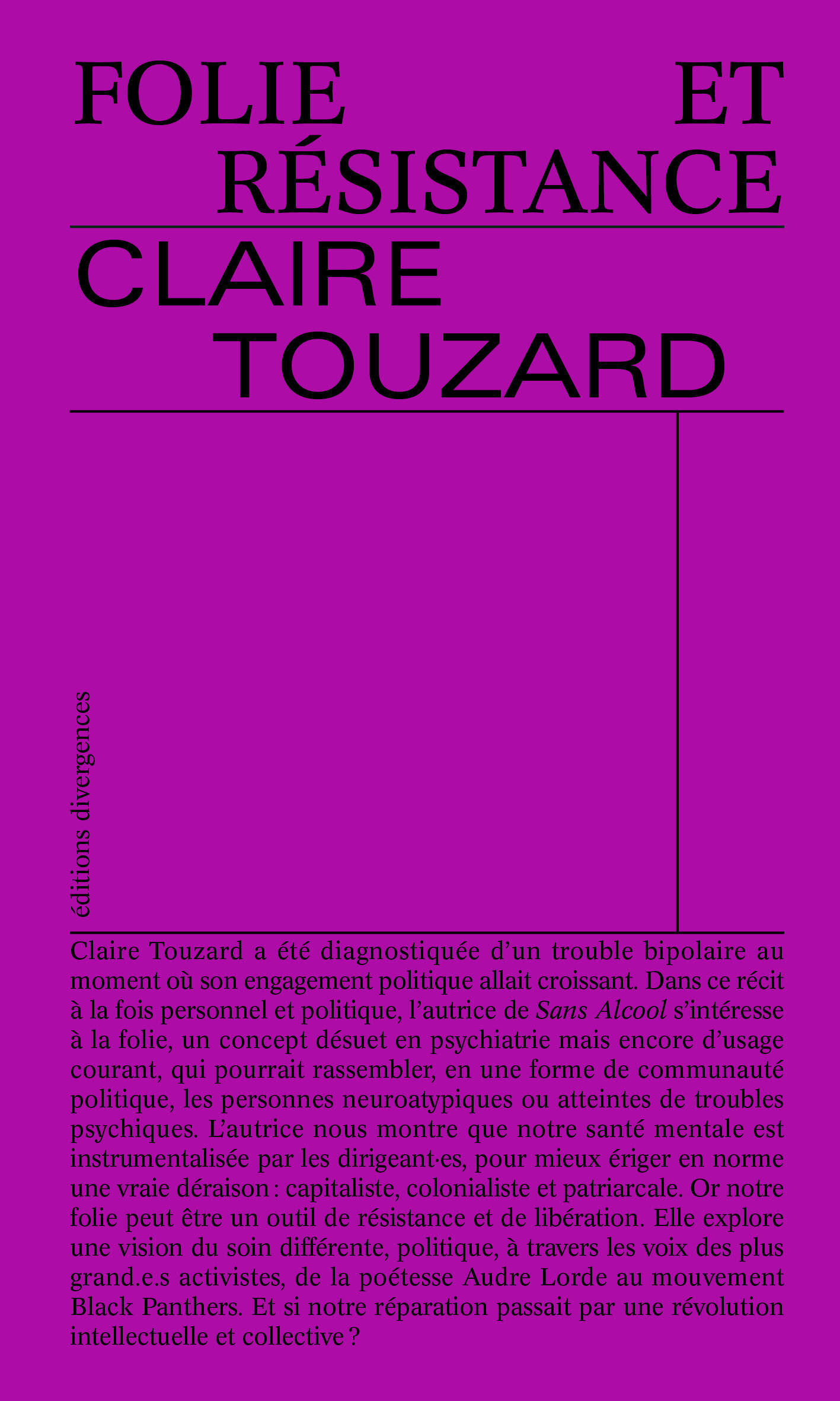 Folie et résistance  - Claire Touzard - DIVERGENCES