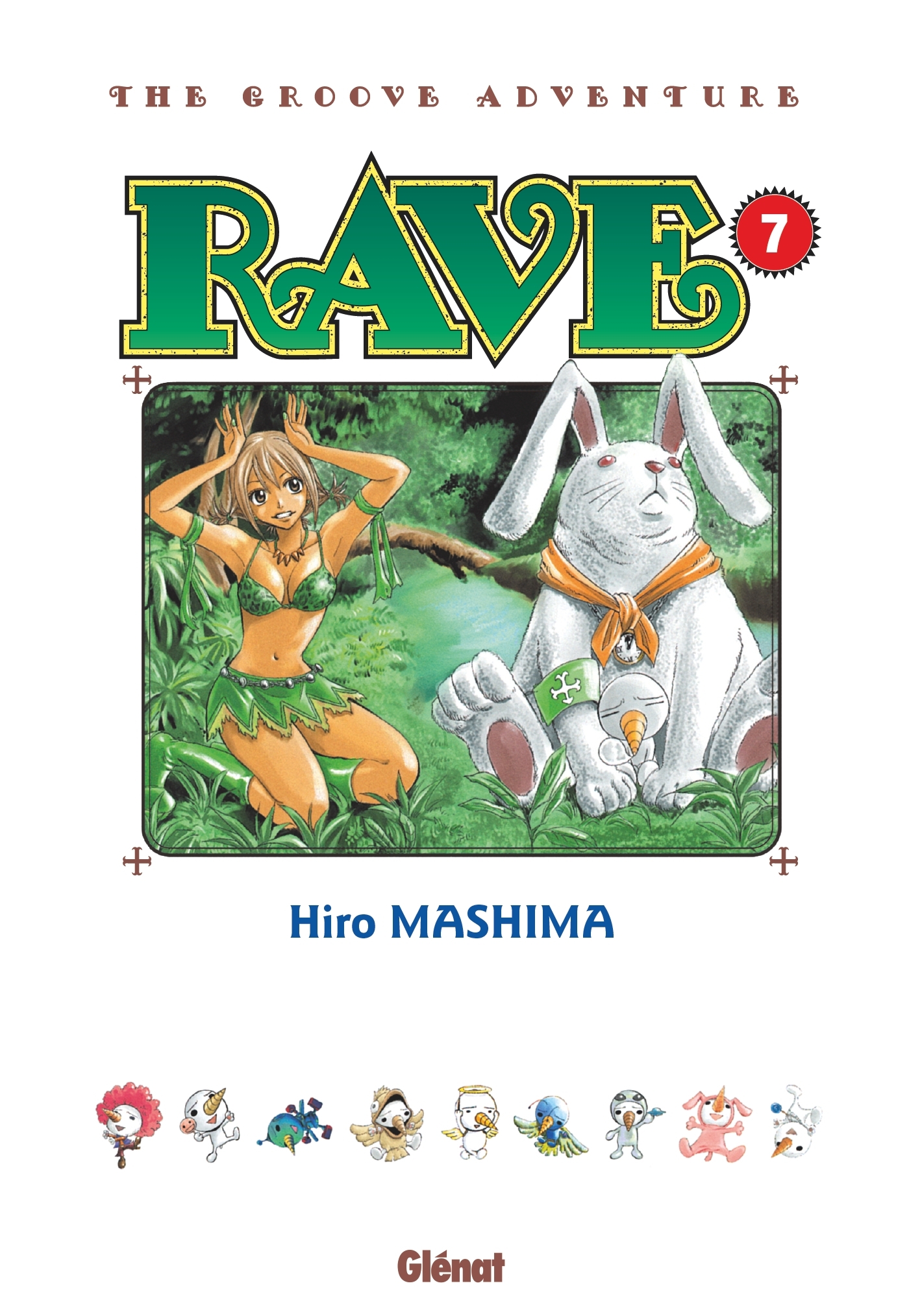 Rave - Édition originale - Tome 07 - Hiro Mashima - GLENAT