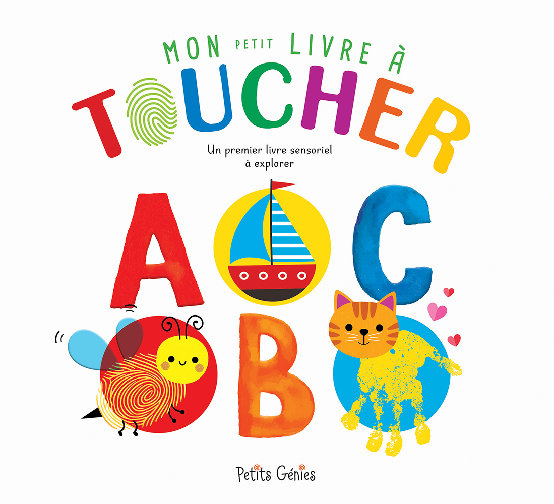 Mon petit livre à toucher ABC -  - PETITS GENIES