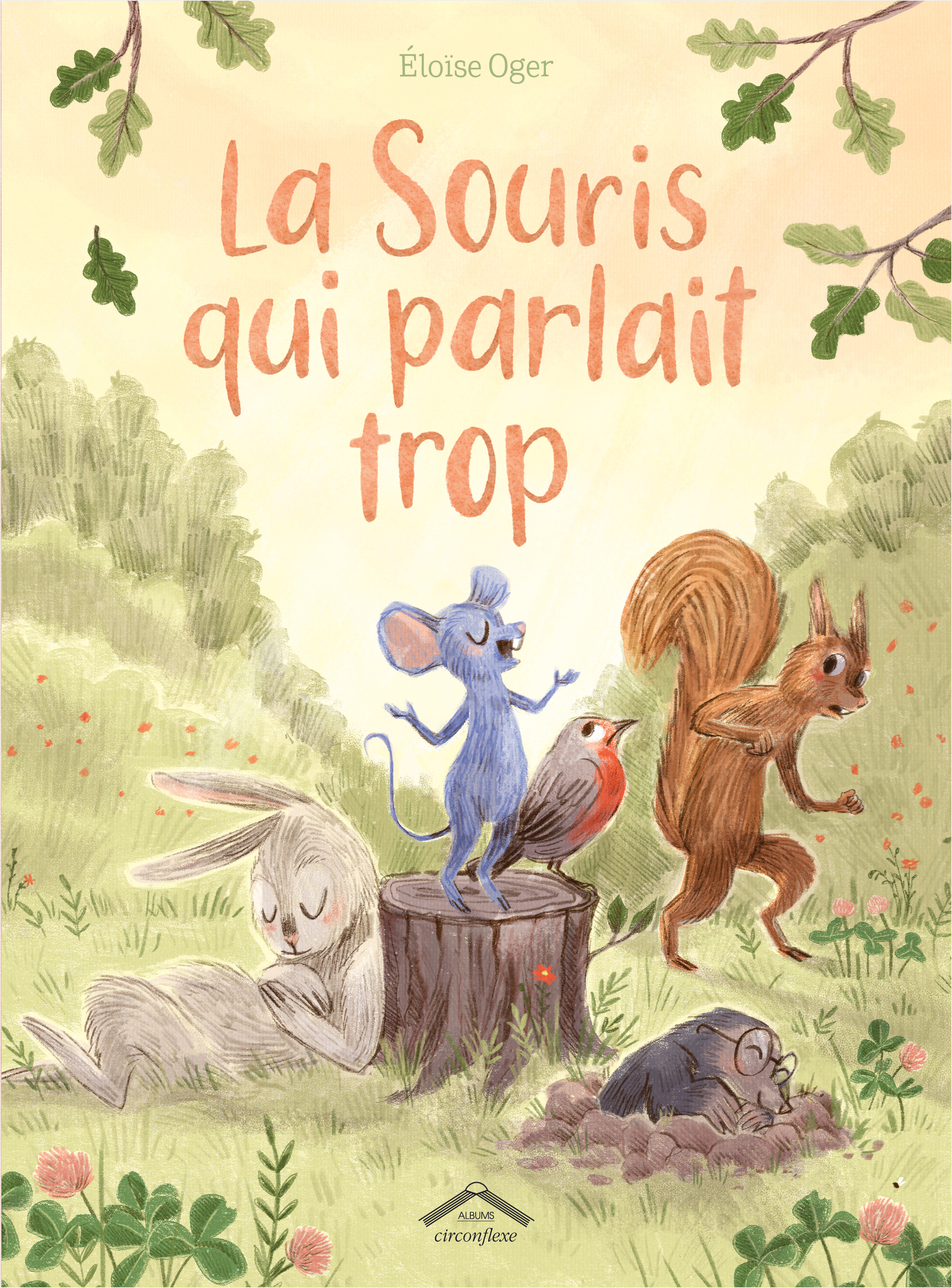 La Souris qui parlait trop - Eloise OGER, Eloise OGER - CIRCONFLEXE