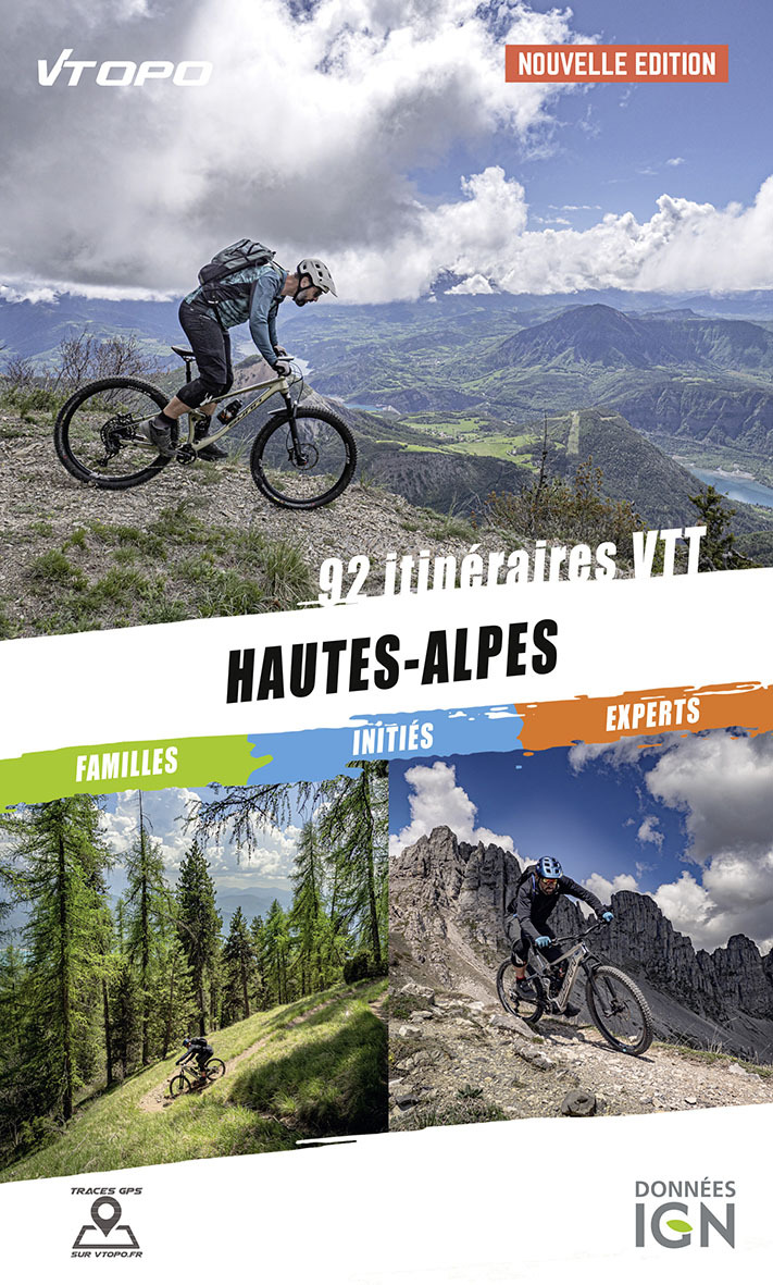 HAUTES ALPES 88  ITINERAIRES VTT FAMILLE / INITIES / EXPERTS -  - VTOPO