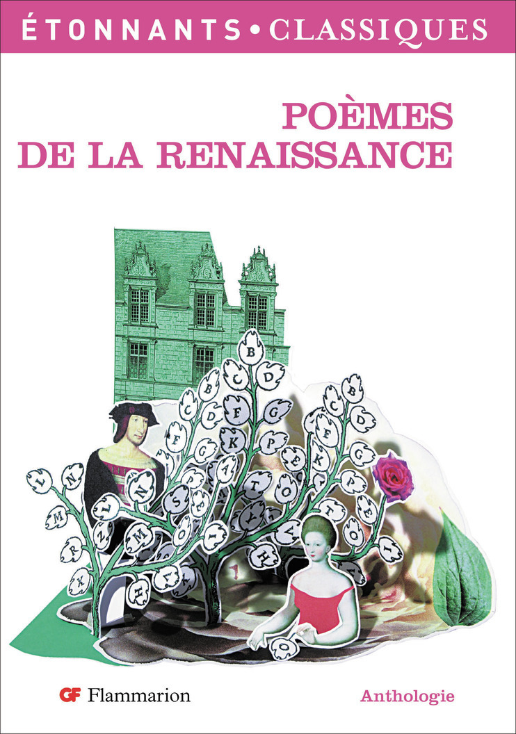 Poèmes de la Renaissance -  Collectif, Françoise Joukovsky - FLAMMARION