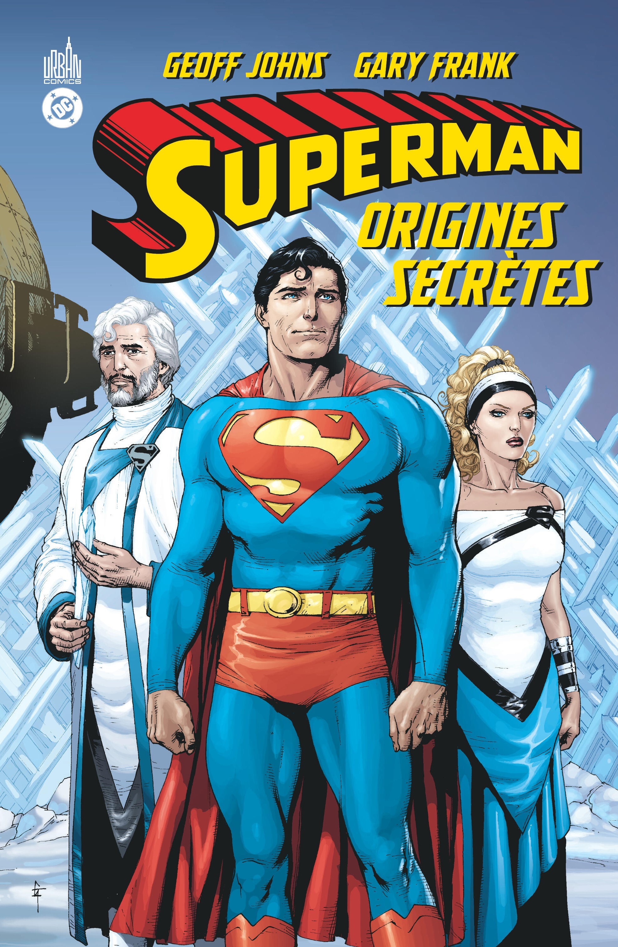 Superman Origines Secrètes (2009) -  Johns Geoff,  Frank Gary - URBAN COMICS