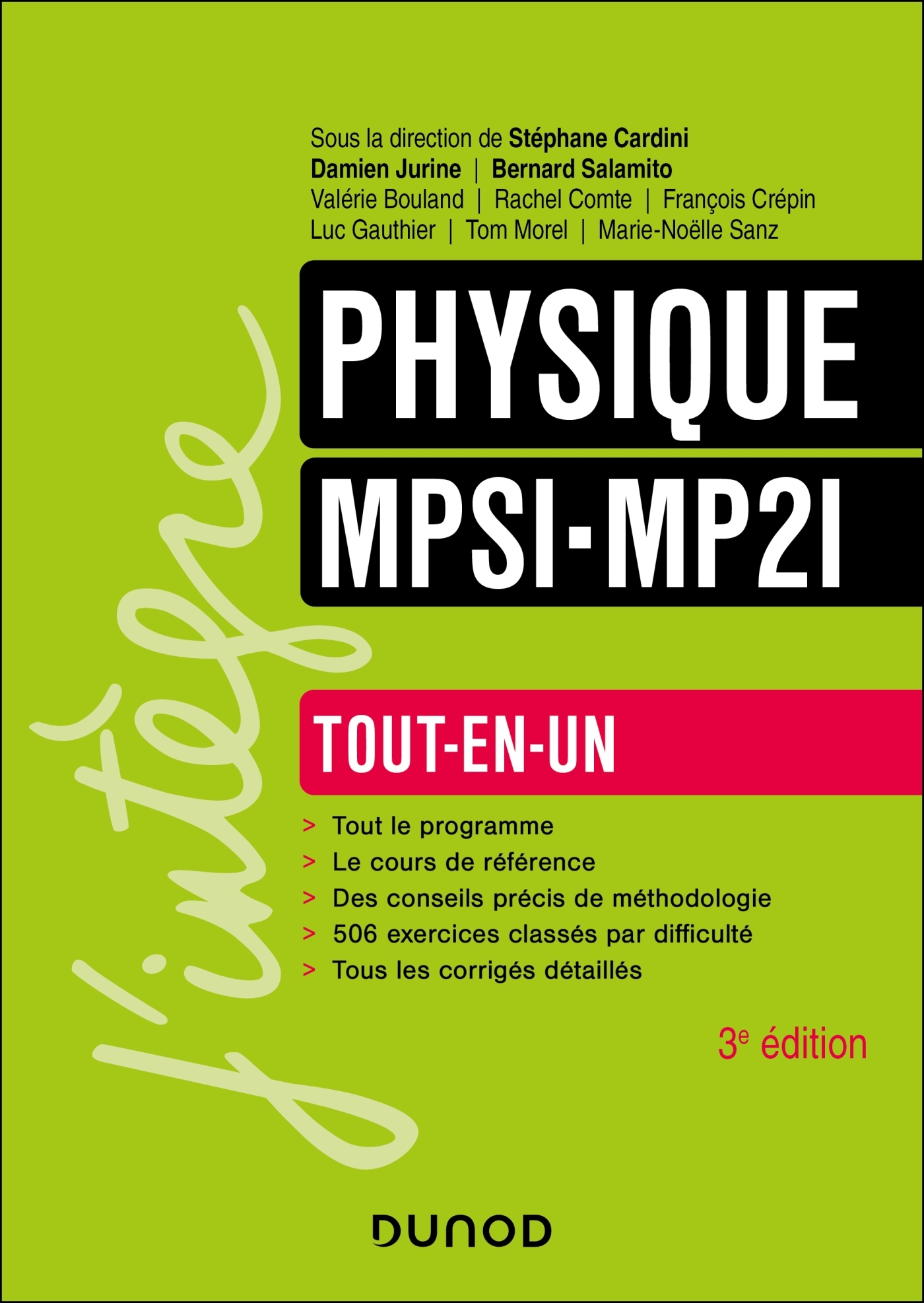 PHYSIQUE TOUT-EN-UN MPSI-MP2I 3E ÉD. - Bernard Salamito, Stéphane Cardini, Damien Jurine, Marie-Noëlle Sanz, Rachel Comte, Tom Morel, Luc Gauthier, François Crépin, Valérie Bouland - DUNOD