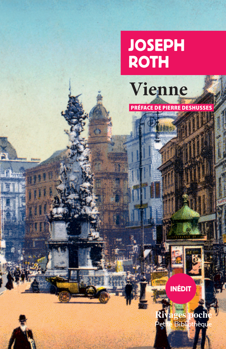 VIENNE - Joseph Roth, Pierre Deshusses, Pierre Deshusses - RIVAGES