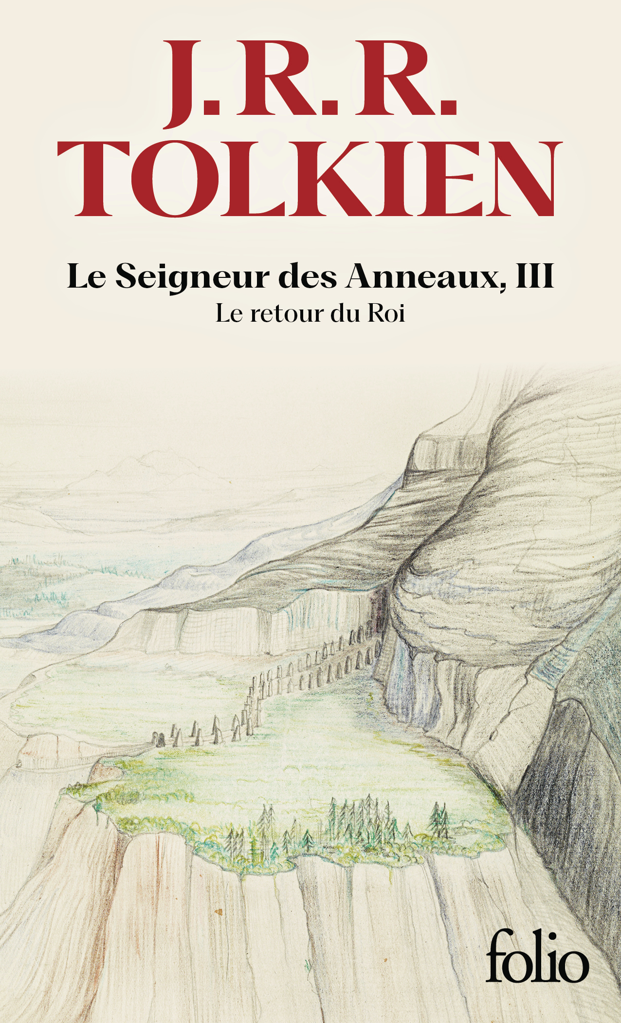 Le Seigneur des Anneaux, III - J. R. R. Tolkien, Daniel Lauzon - FOLIO