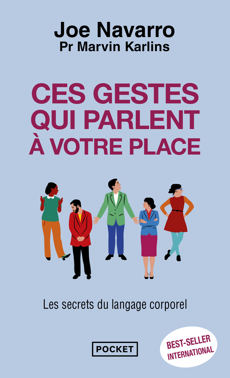 Ces gestes qui parlent à votre place - Joe Navarro, Marvin Karlins, Danielle Lafarge - POCKET
