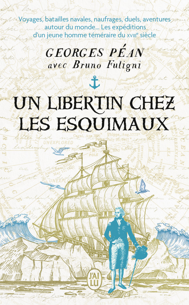 Un libertin chez les Esquimaux - Georges Péan, Bruno Fuligni - J'AI LU
