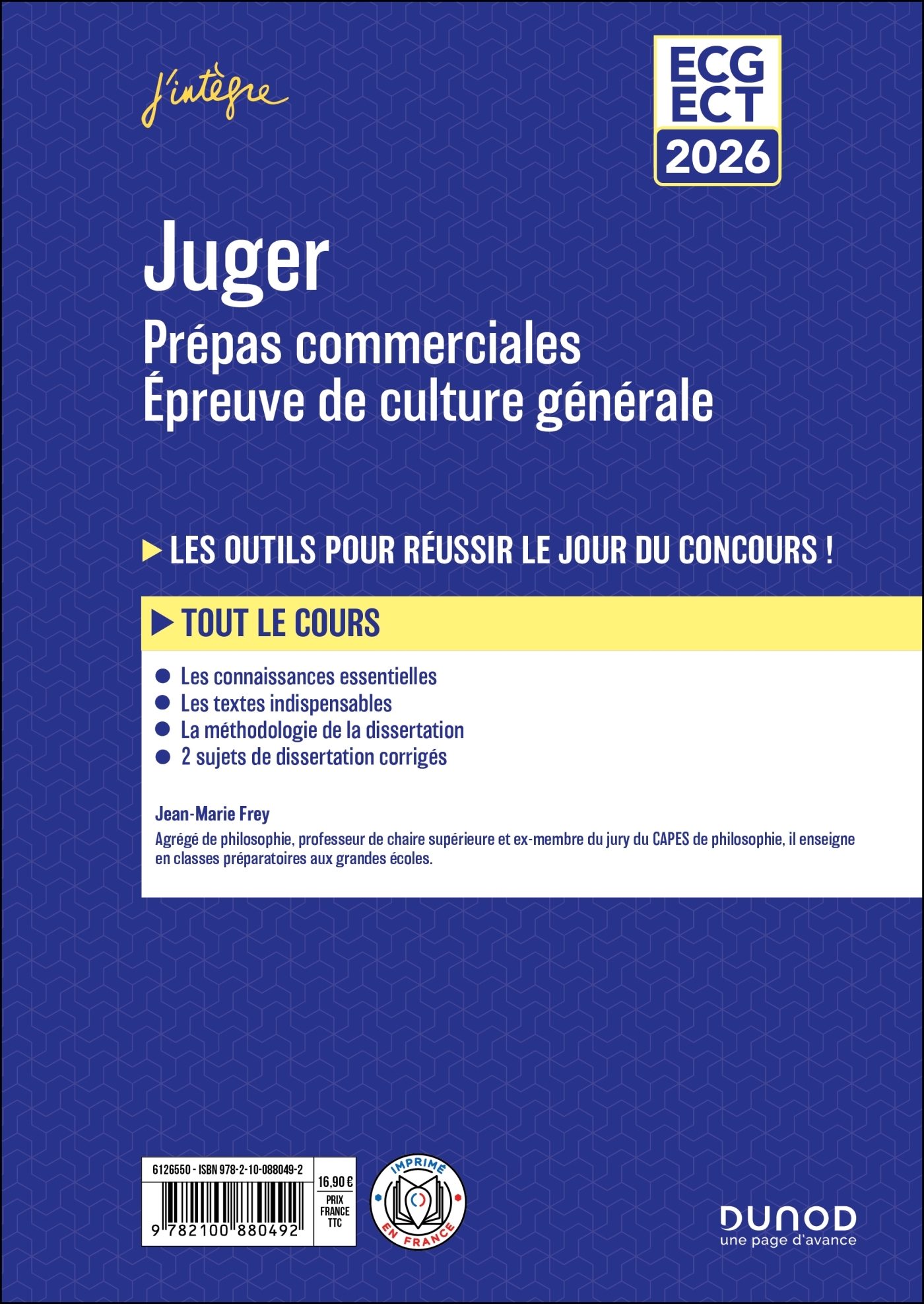 Juger - Manuel - Prépas commerciales ECG - Epreuve de culture générale 2026 - Jean-Marie Frey - DUNOD