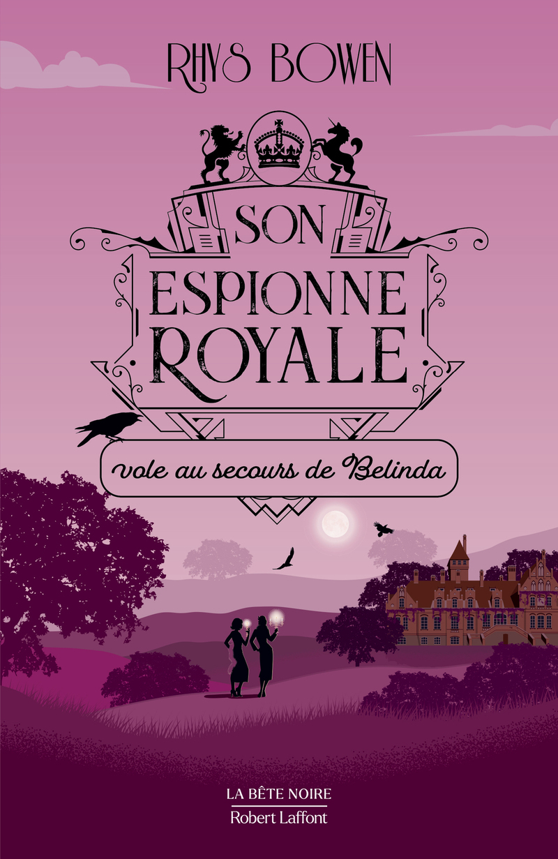 Son Espionne royale vole au secours de Belinda - Tome 14 - Rhys Bowen, Blandine Longre - ROBERT LAFFONT