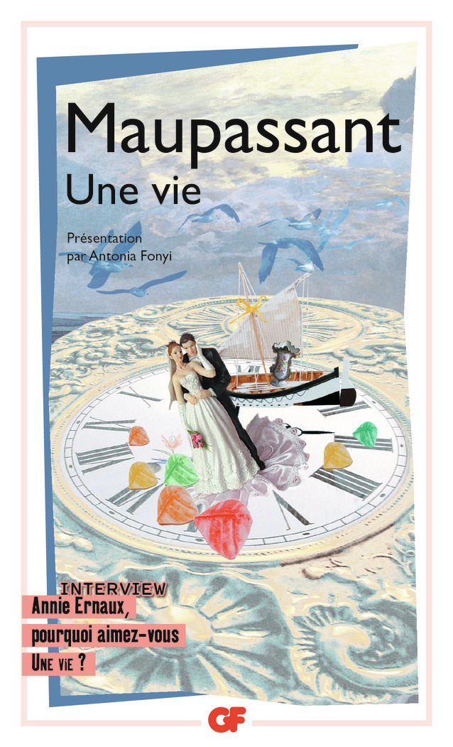Une vie - Guy de Maupassant, Antonia Fonyi - FLAMMARION